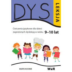 Dysleksja. Ćwiczenia funkcji poznawczych dla dzieci zagrożonych dysleksją (7-8 lat)