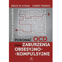 Pokonać OCD czyli zaburzenia obsesyjno-kompulsyjne
