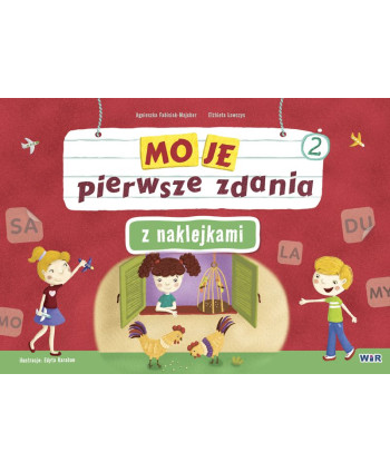 Moje pierwsze zdania z naklejkami. Zeszyt 2